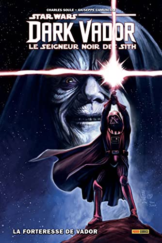 Star Wars - Dark Vador : Seigneur noir des Sith T02 : La forteresse de Vador Star Wars - Dark Vador : Seigneur noir des Sith T02 : La forteresse de Vador