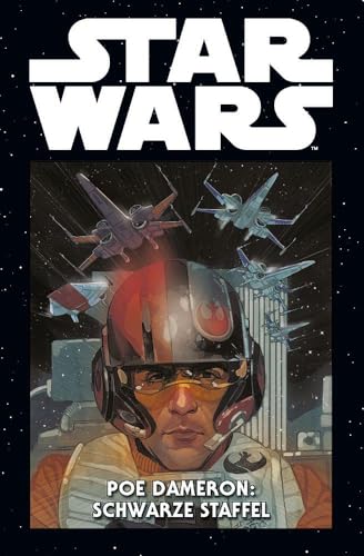 Star Wars Marvel Comics-Kollektion: Bd. 20: Poe Dameron: Schwarze Staffel