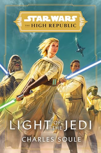Star Wars: Light of the Jedi (The High Republic) (Star Wars: The High Republic, Band 1) von Del Rey
