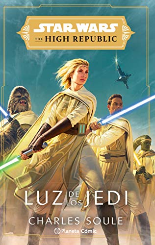 Star Wars. The High Republic Luz de los Jedi (novela) (Star Wars: Novelas) von Planeta Cómic