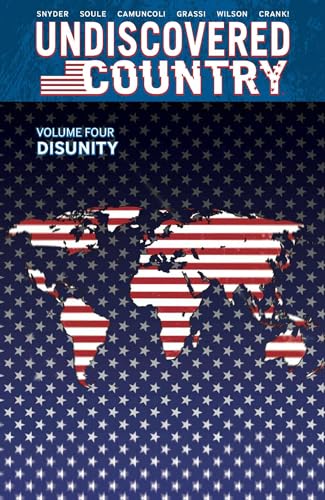 Undiscovered Country, Volume 4: Disunity (UNDISCOVERED COUNTRY TP) Undiscovered Country, Volume 4: Disunity (UNDISCOVERED COUNTRY TP)