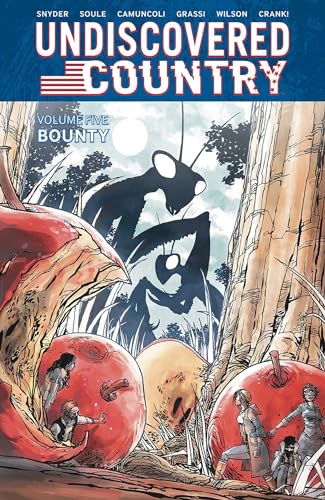 Undiscovered Country Volume 5: Bounty (UNDISCOVERED COUNTRY TP) von Image Comics