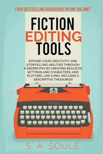 Fiction Editing Tools (Fiction Writing Tools)