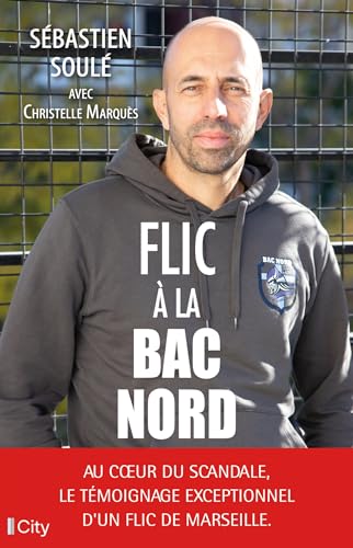 Flic à la BAC Nord Flic à la BAC Nord von CITY
