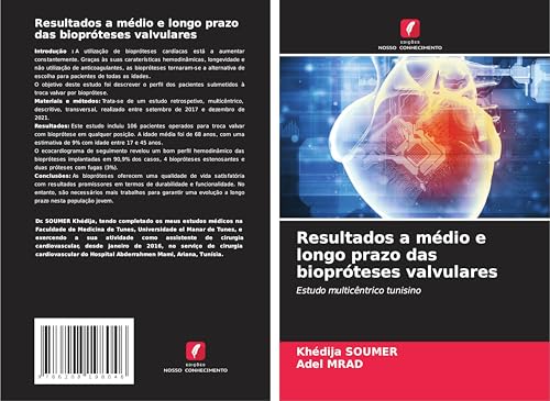 Resultados a médio e longo prazo das biopróteses valvulares: Estudo multicêntrico tunisino