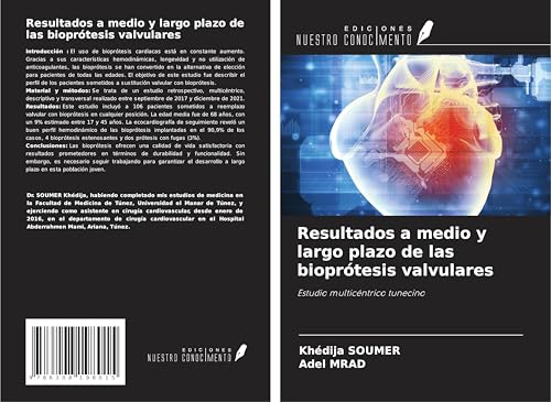 Resultados a medio y largo plazo de las bioprótesis valvulares: Estudio multicéntrico tunecino