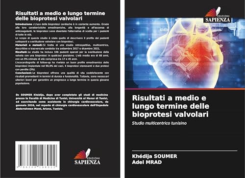 Risultati a medio e lungo termine delle bioprotesi valvolari: Studio multicentrico tunisino