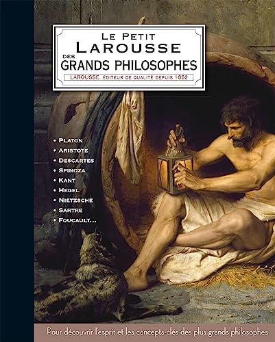 Le Petit Larousse des grands philosophes
