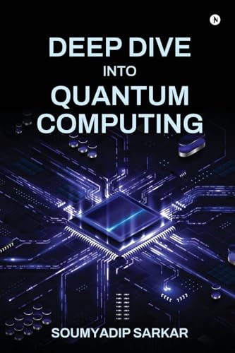 Deep Dive into Quantum Computing