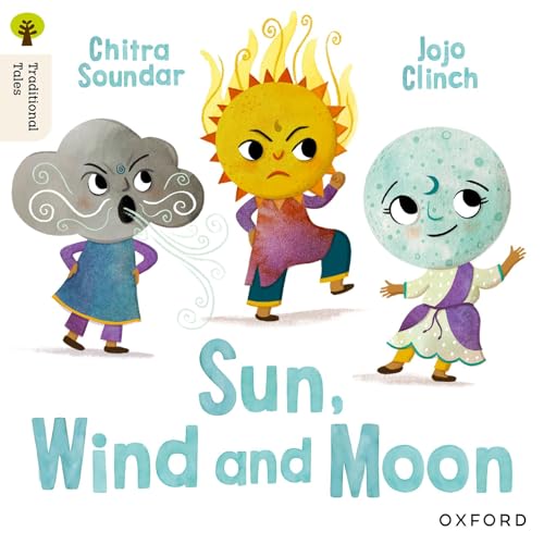 Oxford Reading Tree Traditional Tales: Level 4: Sun, Moon and Wind von Oxford University Press