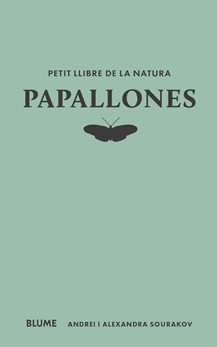 Petit llibre de la natura. Papallones (PETIT LLIBRE NATURA) von BLUME (Naturart)