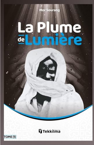 La Plume De Lumière: Xalimag Leer La Plume De Lumière: Xalimag Leer von Independently published