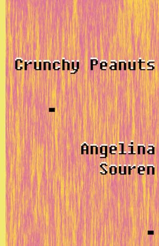 Crunchy Peanuts von Independently published