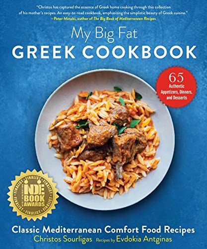 My Big Fat Greek Cookbook: Classic Mediterranean Comfort Food Recipes von Skyhorse