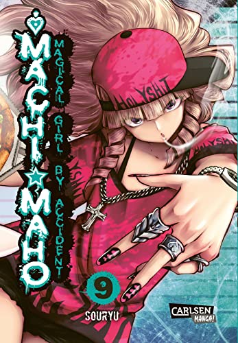Machimaho 9: Magical Girl by Accident | Hitwoman lehrt die schlimmsten Gauner das Fürchten von CARLSEN MANGA