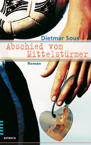 Abschied vom Mittelstürmer.