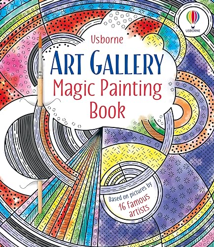 Art Gallery Magic Painting Book (Magic Painting Books) von Usborne Publishing
