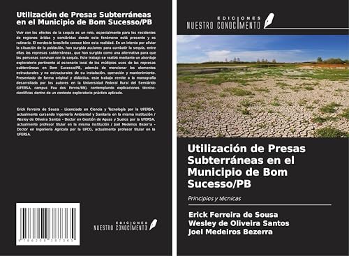 Utilización de Presas Subterráneas en el Municipio de Bom Sucesso/PB: Principios y técnicas von Ediciones Nuestro Conocimiento