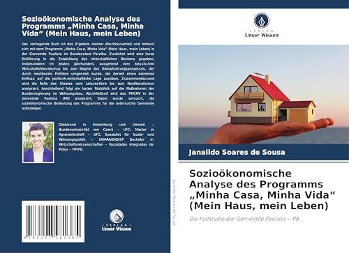 Sozioökonomische Analyse des Programms "Minha Casa, Minha Vida" (Mein Haus, mein Leben): Die Fallstudie der Gemeinde Paulista - PB von Verlag Unser Wissen