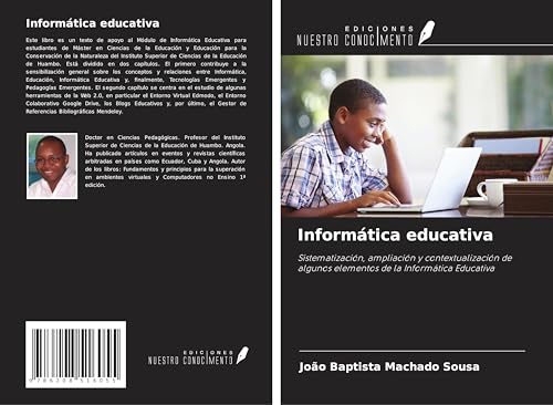 Informática educativa: Sistematización, ampliación y contextualización de algunos elementos de la Informática Educativa von Ediciones Nuestro Conocimiento