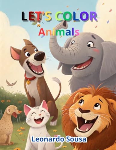 Let's Color: Animals von Independently published