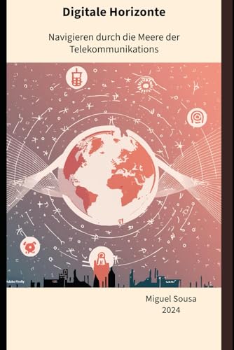 Digitale Horizonte: Navigieren durch die Meere der Telekommunikationsinnovation