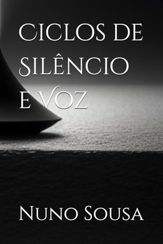 Ciclos de Silêncio e Voz von Amazon KDP