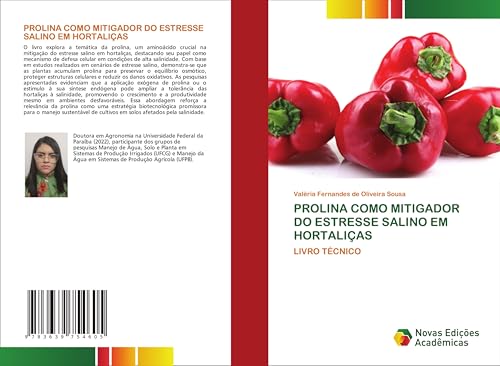 PROLINA COMO MITIGADOR DO ESTRESSE SALINO EM HORTALIÇAS: LIVRO TÉCNICO von VDM Verlag