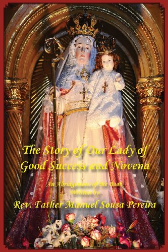 The Story of Our Lady of Good Success and Novena