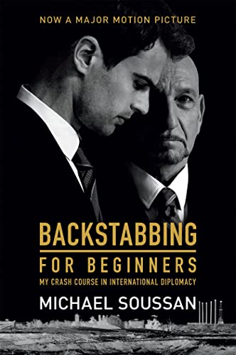 Backstabbing for Beginners: My Crash Course in International Diplomacy Backstabbing for Beginners: My Crash Course in International Diplomacy von PublicAffairs