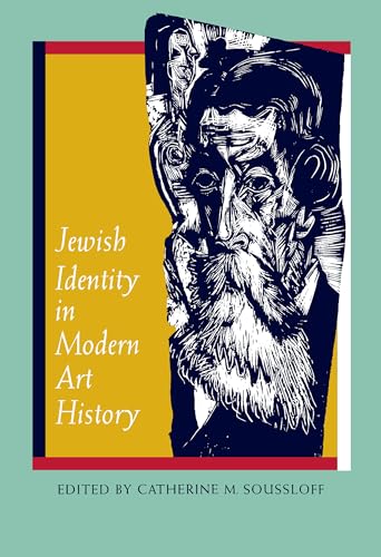 Jewish Identity in Modern Art History (S.Mark Taper Foundation Book in Jewish Studies) von University of California Press
