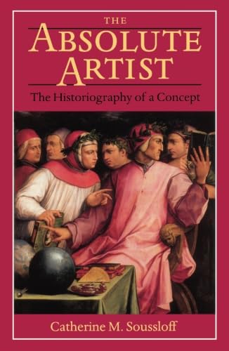 The Absolute Artist: The Historiography of a Concept