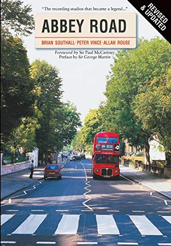 Abbey Road (Revised edition): The Story of the World's Most Famous Recording Studios