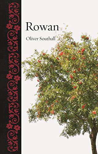Rowan (The Botanical) von Reaktion Books