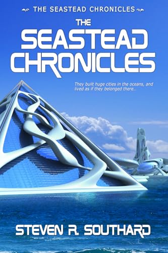 The Seastead Chronicles von Pole to Pole Publishing