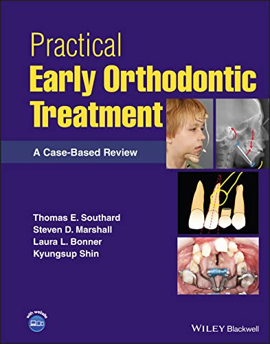 Practical Early Orthodontic Treatment: A Case-Based Review von Wiley-Blackwell