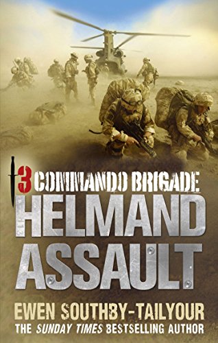 3 Commando: Helmand Assault von Ebury Press