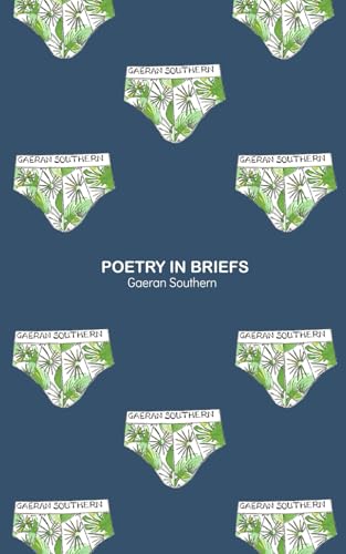 Poetry in Briefs Poetry in Briefs von use my own imprint