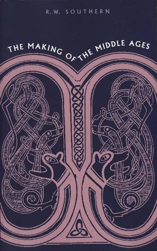 The Making of the Middle Ages (1967 Printing)) von Yale University Press