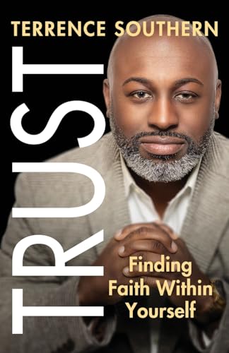 Trust: Finding Faith Within Yourself von Freiling Agency, LLC
