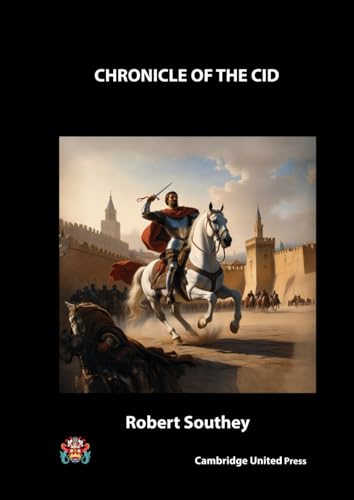 Chronicle of the Cid Chronicle of the Cid von Independently published