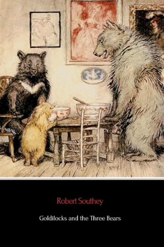 Goldilocks and the Three Bears: Special Edition von CREATESPACE