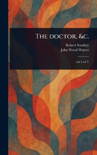 The Doctor, &c. The Doctor, &c. von Anson Street Press