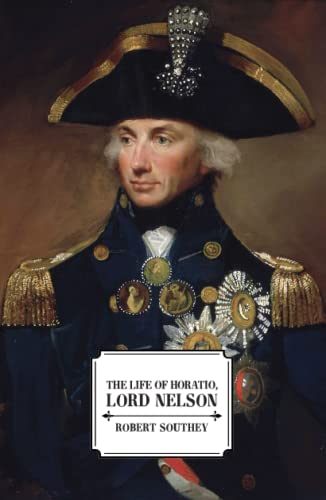 The Life of Horatio Lord Nelson