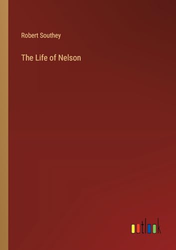 The Life of Nelson von Outlook Verlag