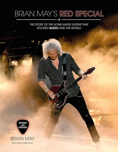 Brian May's Red Special: The Story of the Home-made Guitar that Rocked Queen and the World von Carlton Books