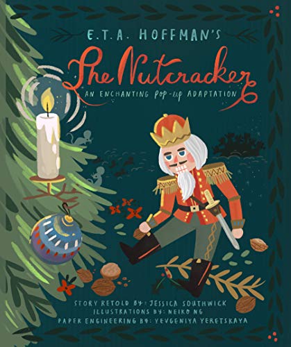 Nutcracker: An Enchanting Pop-Up Adaptation Nutcracker: An Enchanting Pop-Up Adaptation