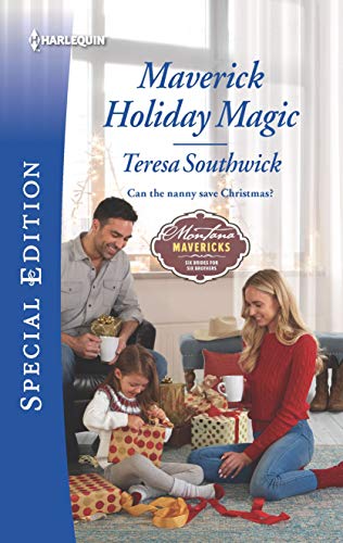 Maverick Holiday Magic (Montana Mavericks: Six Brides for Six Brothers, 5, Band 2725) von Harlequin Special Edition