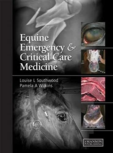 Equine Emergency and Critical Care Medicine von CRC Press