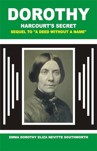 Dorothy Harcourt's Secret Dorothy Harcourt's Secret von Anson Street Press